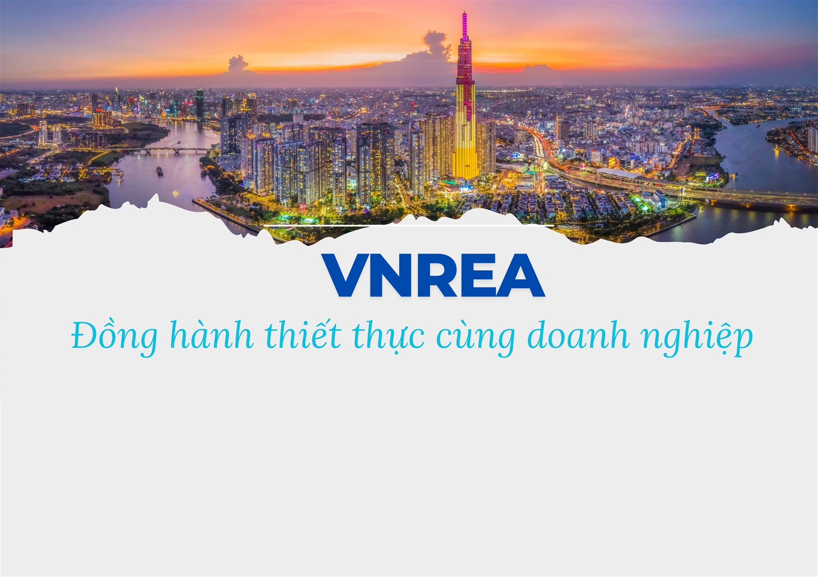 VNREA và tinh thần sát cánh cùng doanh nghiệp - Chia sẻ, thấu hiểu và hành động